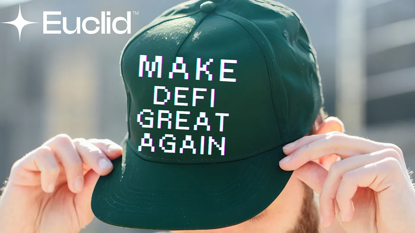 Thumbnail for Euclid Protocol: Making DeFi Great Again